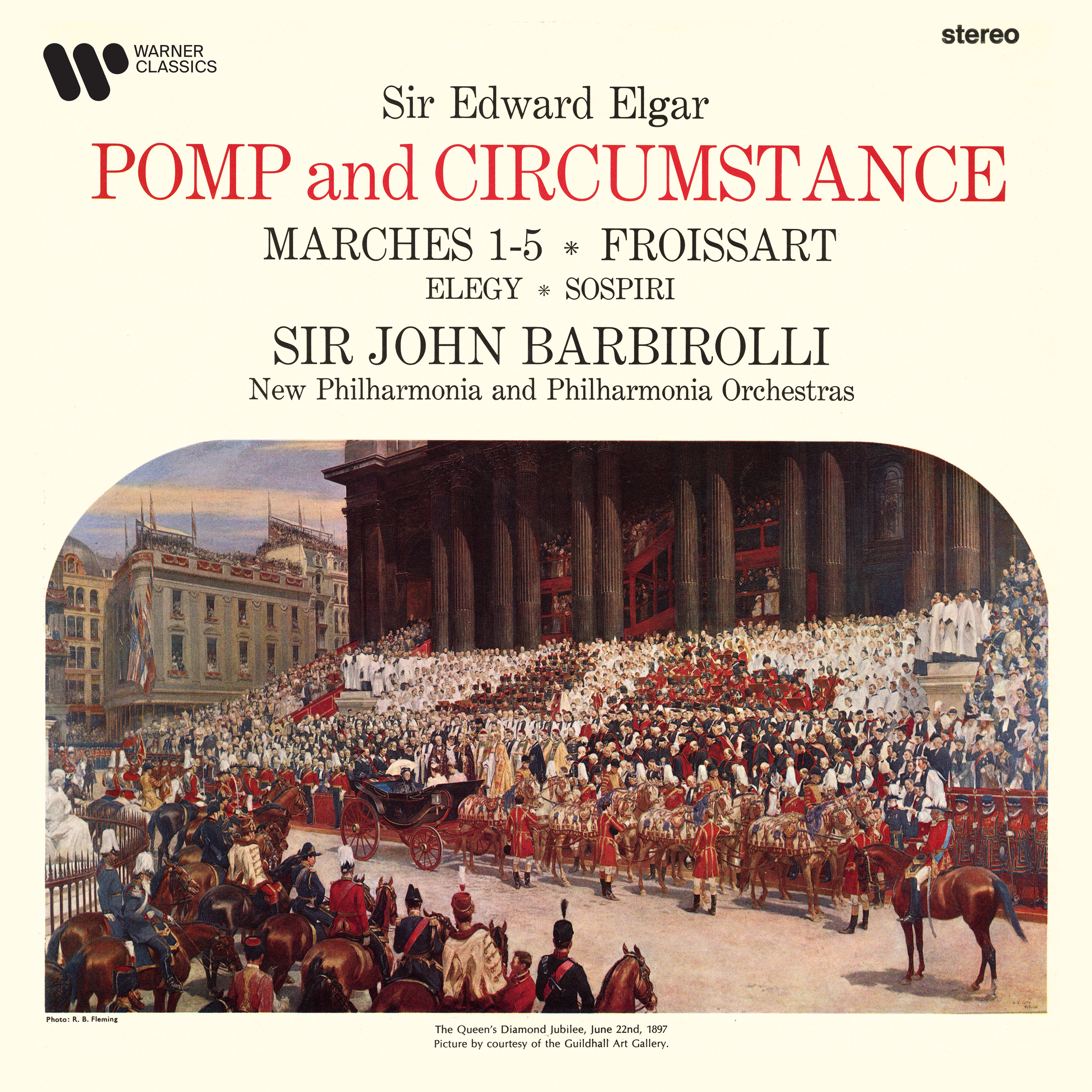 Sir John Barbirolli – Elgar- Pomp and Circumstance Marches, Froissart, Elegy & Sospiri