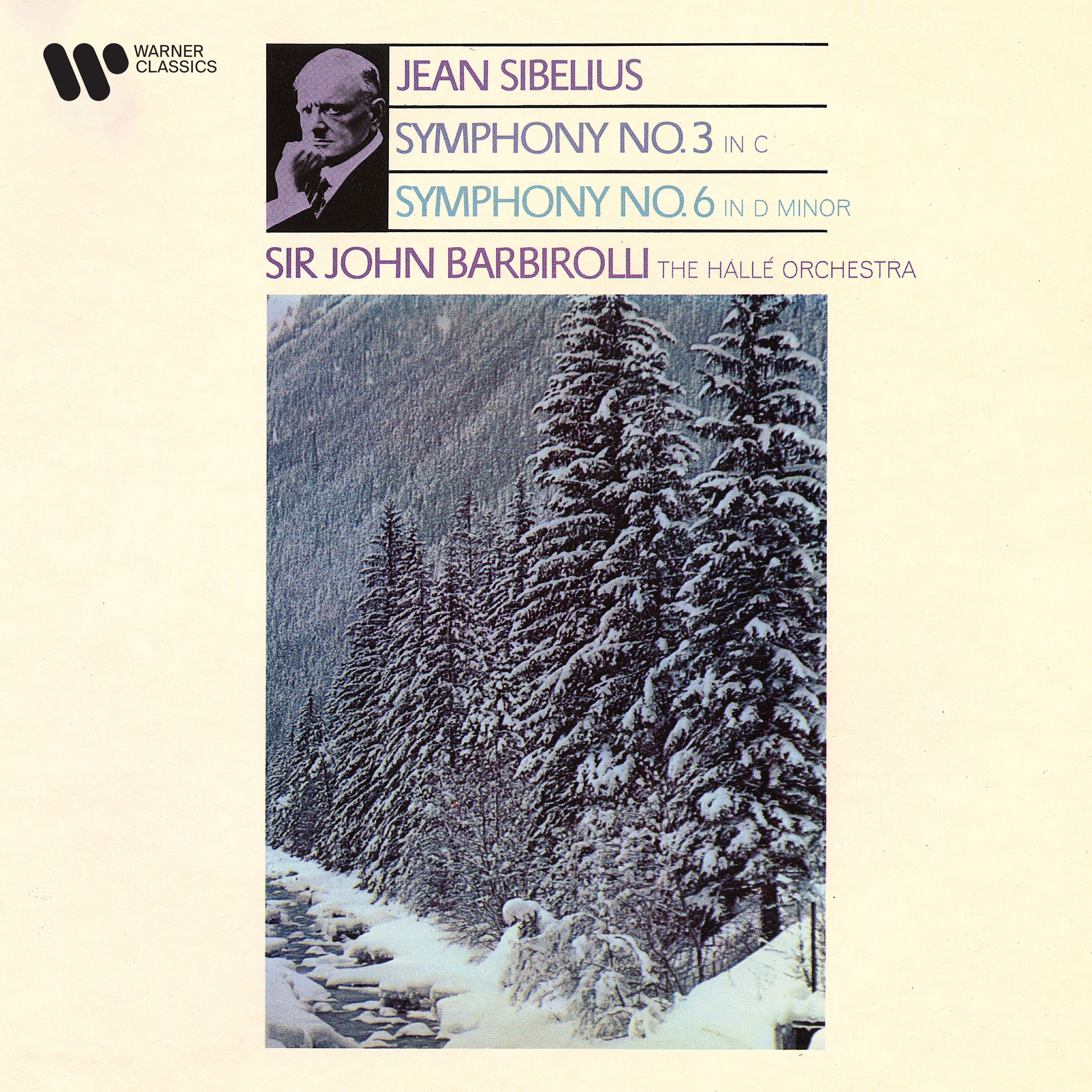 Sir John Barbirolli – Sibelius- Symphonies Nos. 3 & 6