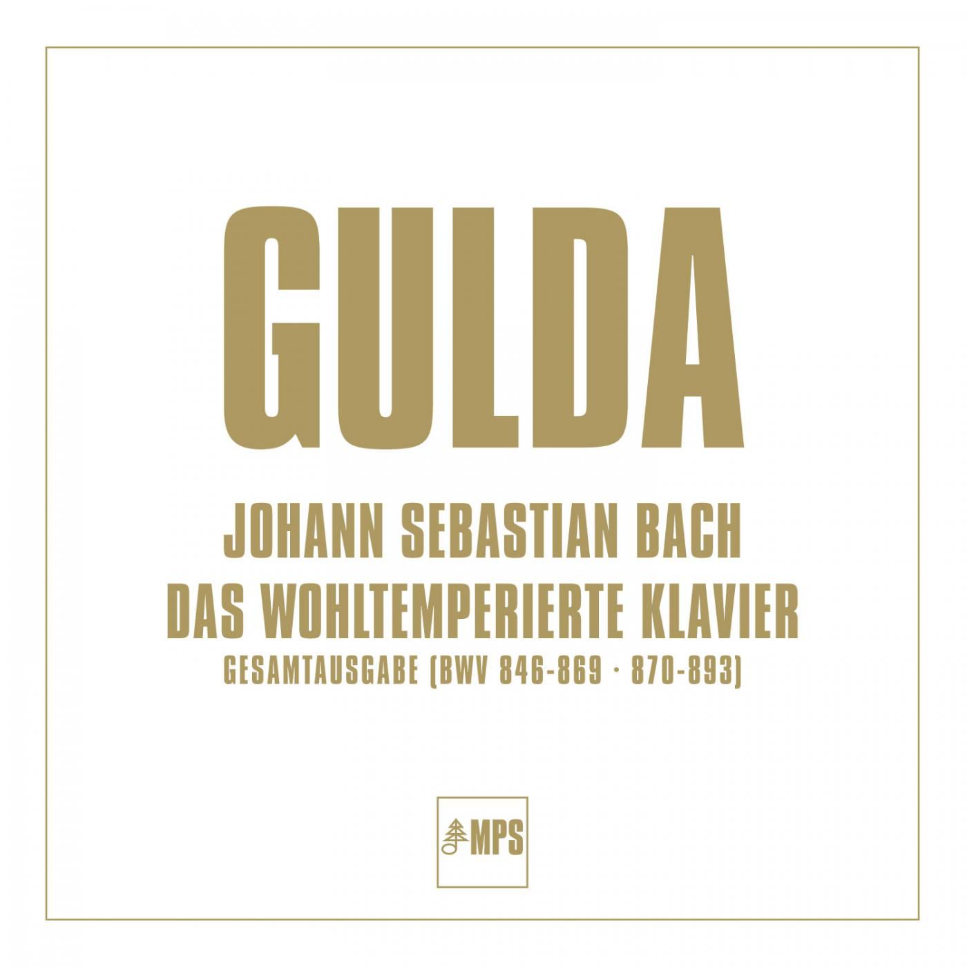 Friedrich Gulda – Das wohltemperierte Klavier (Gesamtausgabe BWV 846-869, 870-893)