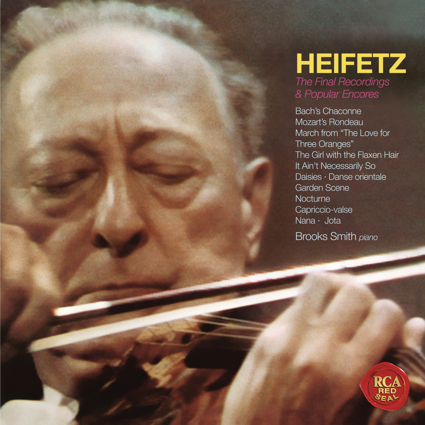 Jascha Heifetz – The Final Recordings & Popular Encores ((Heifetz Remastered))