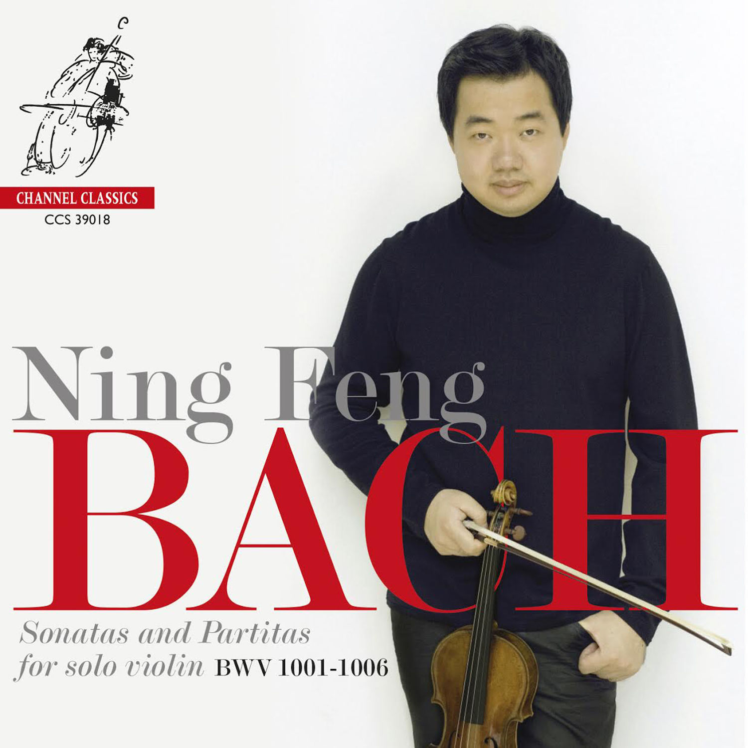 Ning Feng – Ning Feng – J.S. Bach- Partitas and Sonatas for solo violin