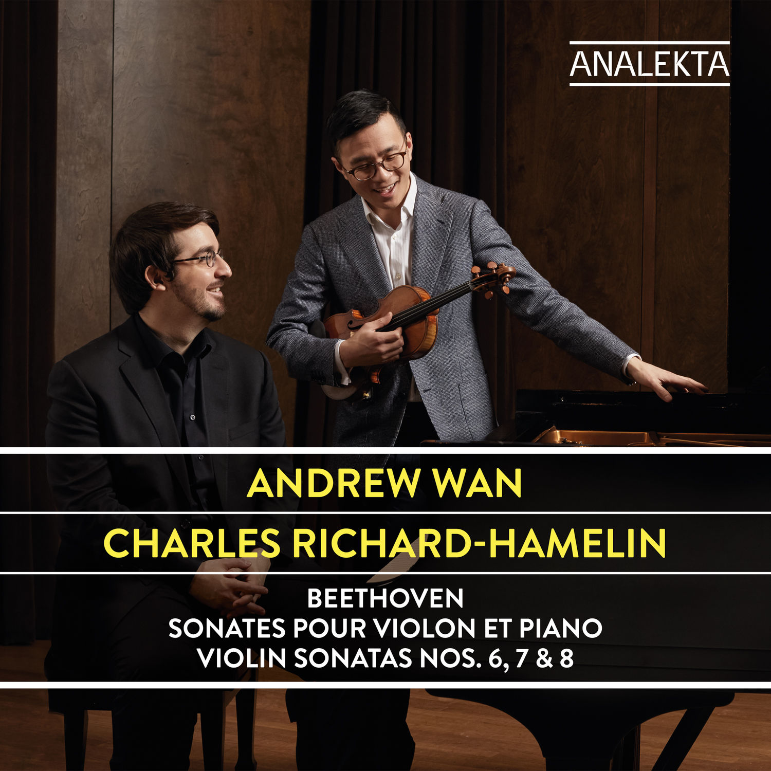 Andrew Wan – Beethoven- Violin Sonatas Nos. 6, 7 & 8