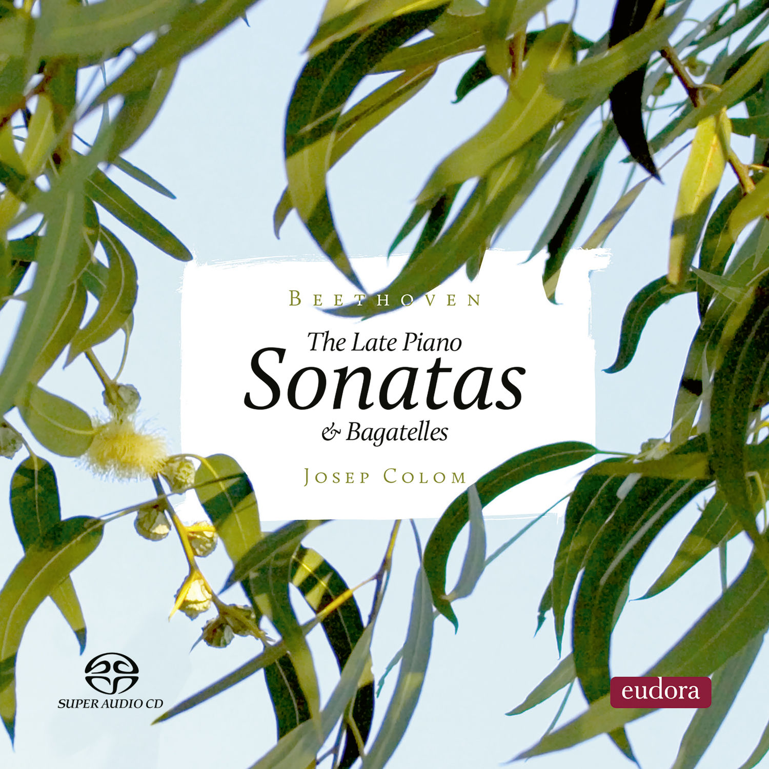 Josep Colom – Late Piano Sonatas & Bagatelles