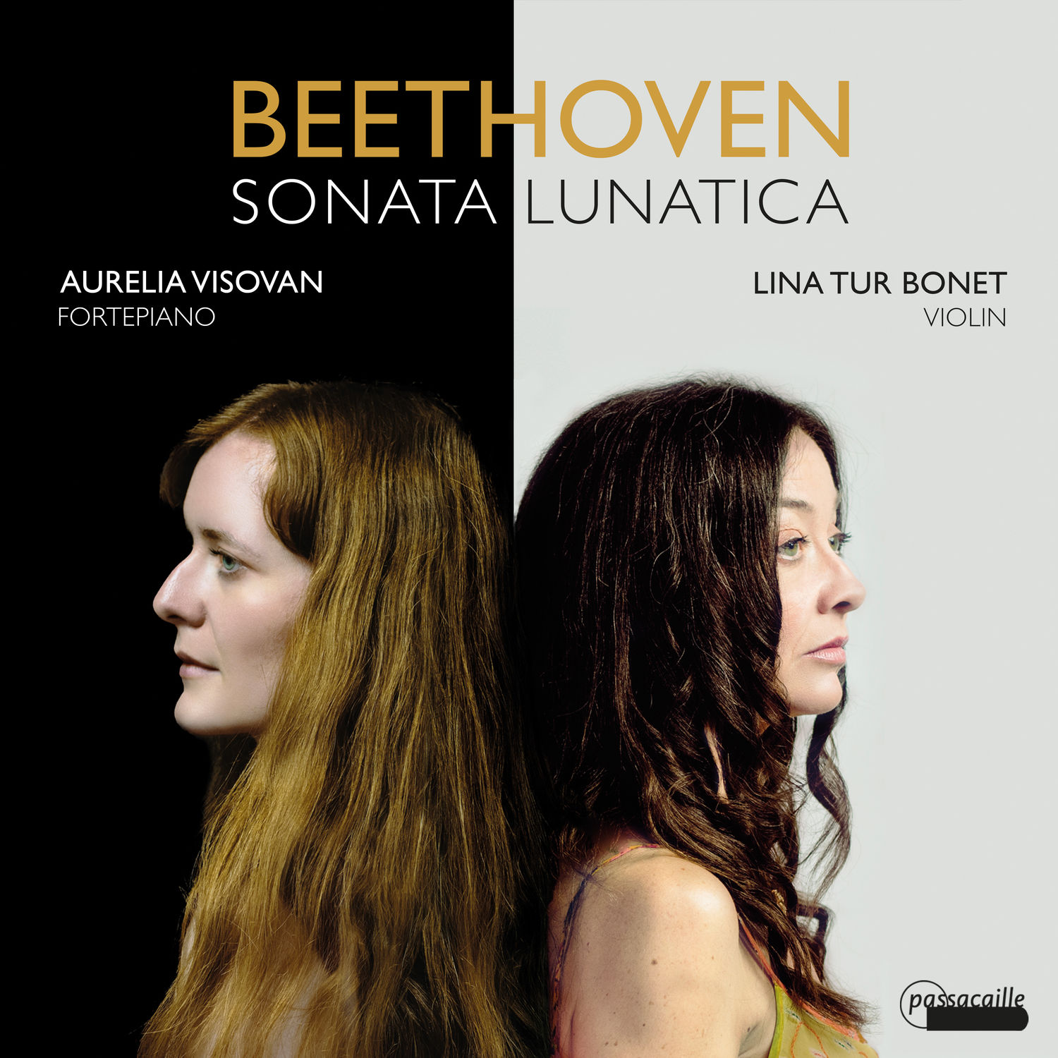 Lina Tur Bonet – Beethoven- Sonatina Lunatica (Violin Sonatas Nos. 9 & 10)