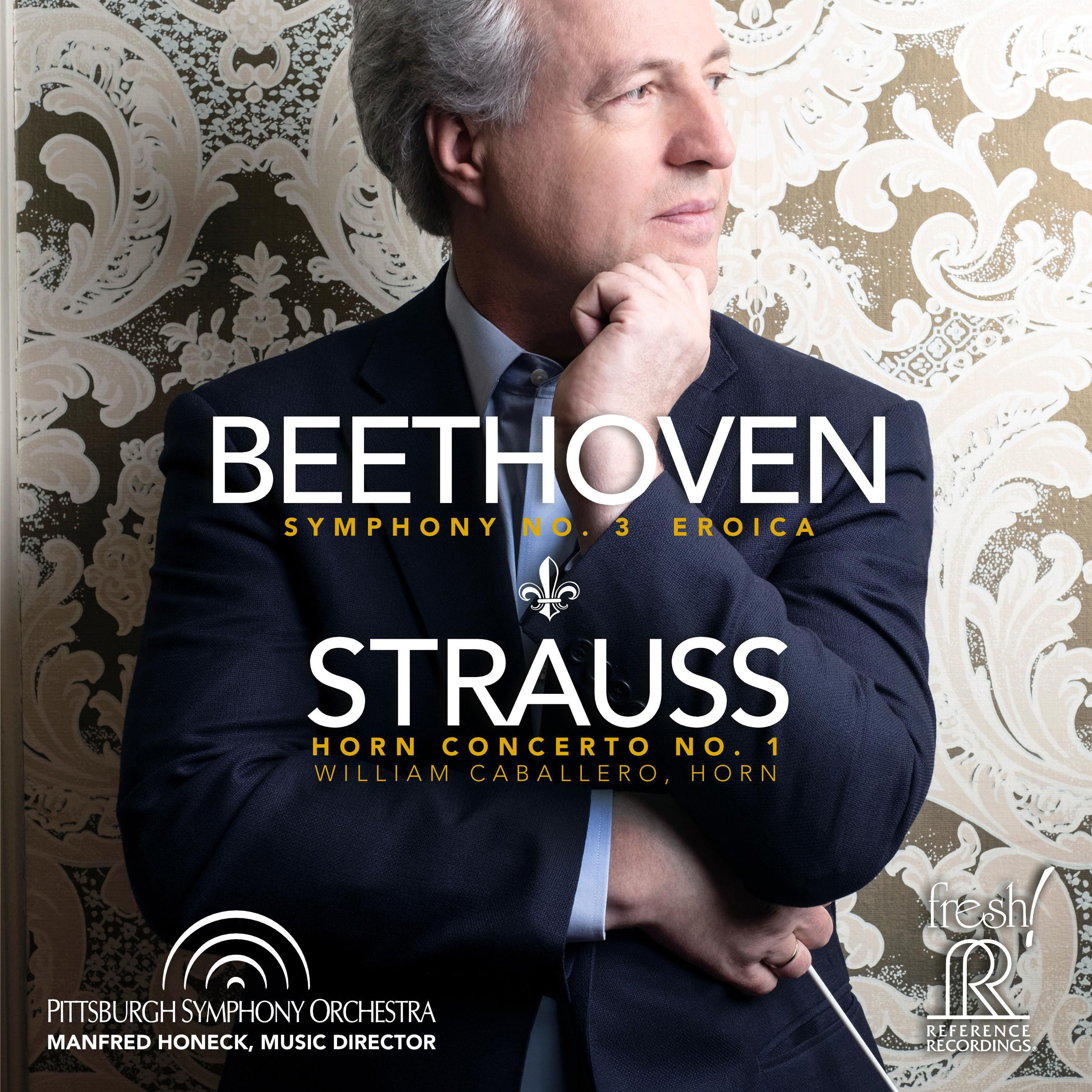 Pittsburgh Symphony Orchestra – Beethoven- Symphony No. 3, Op. 55 -Eroica- – Strauss- Horn Concerto No. 1, Op. 11 (Live)