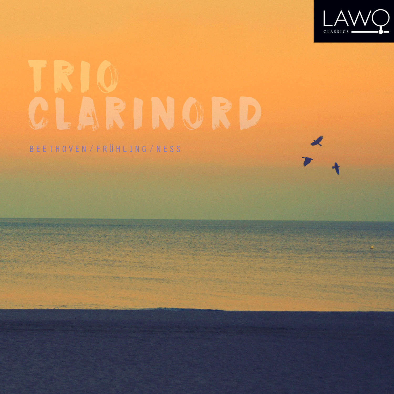 Trio ClariNord – Trio ClariNord- Beethoven-Frühling-Ness