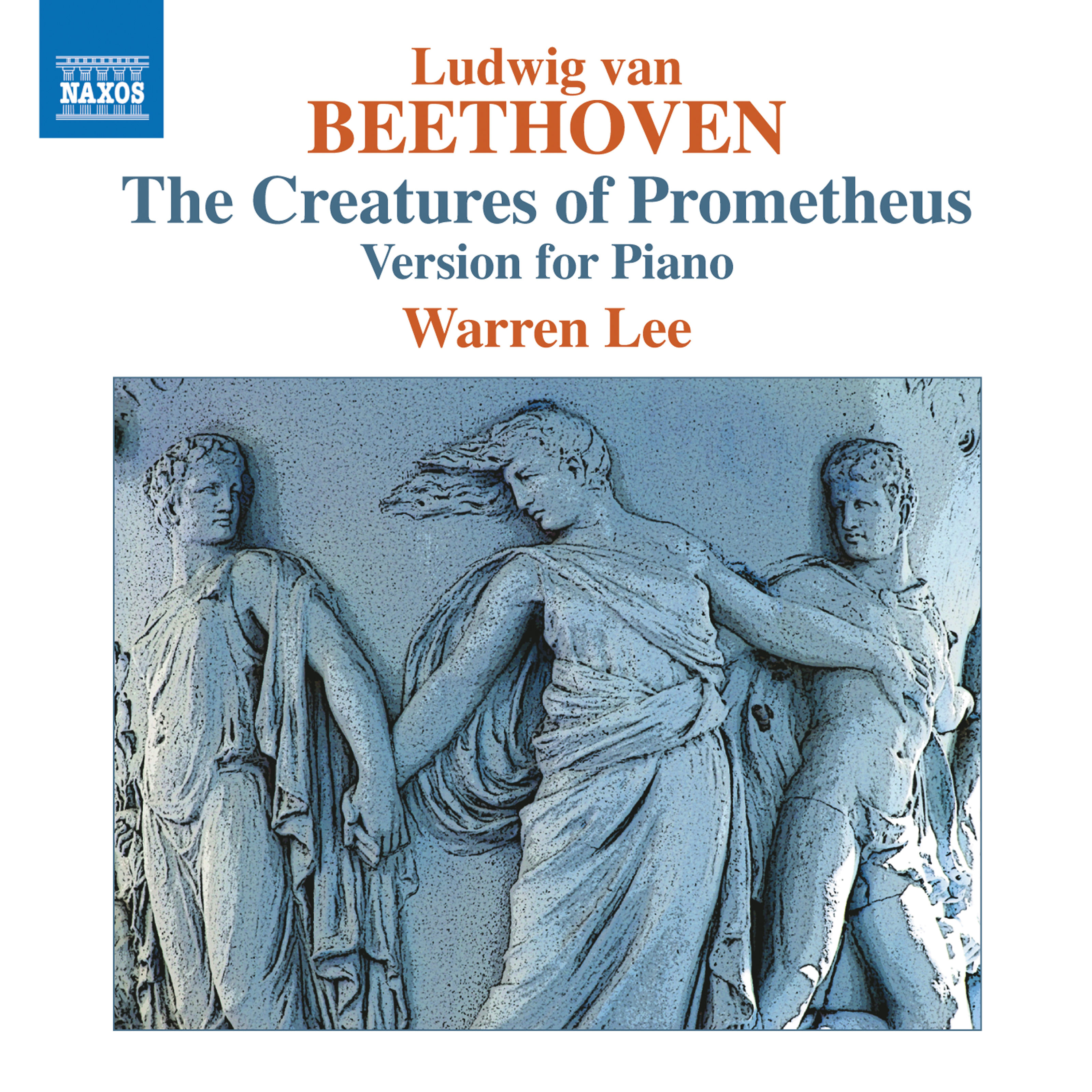 Warren Lee – Beethoven- The Creatures of Prometheus, Hess 90