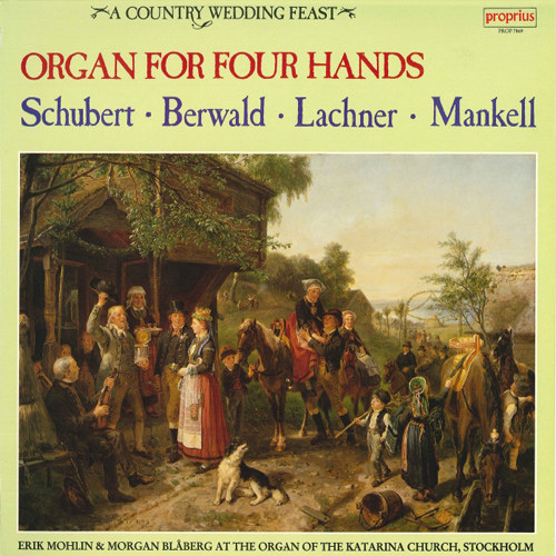 管风琴四手联弹- Schubert／Berwald／Lachner／Mankell – 索尼精选「Hi-Res／FLAC／96kHz／24bit」
