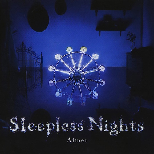 Aimer-Sleepless Nights