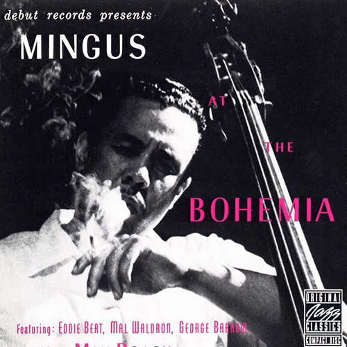 Mingus at the Bohemia