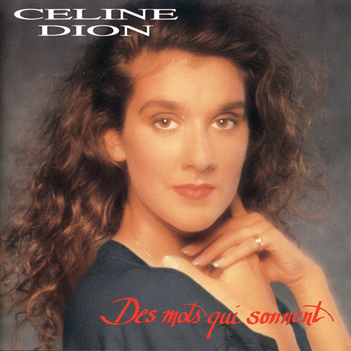Celine Dion – Des Mots Qui Sonnent