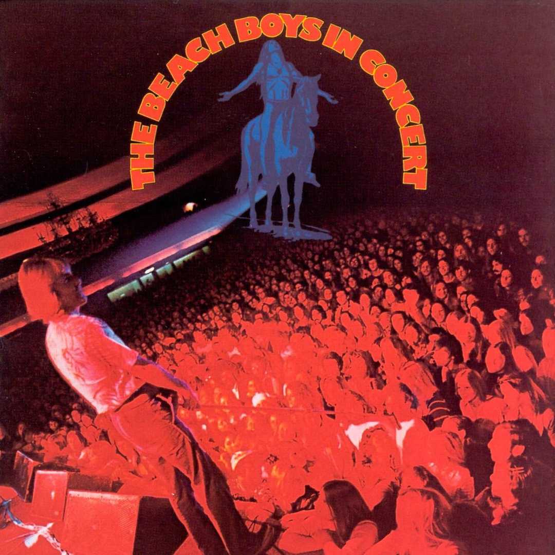The Beach Boys In Concert [1973]