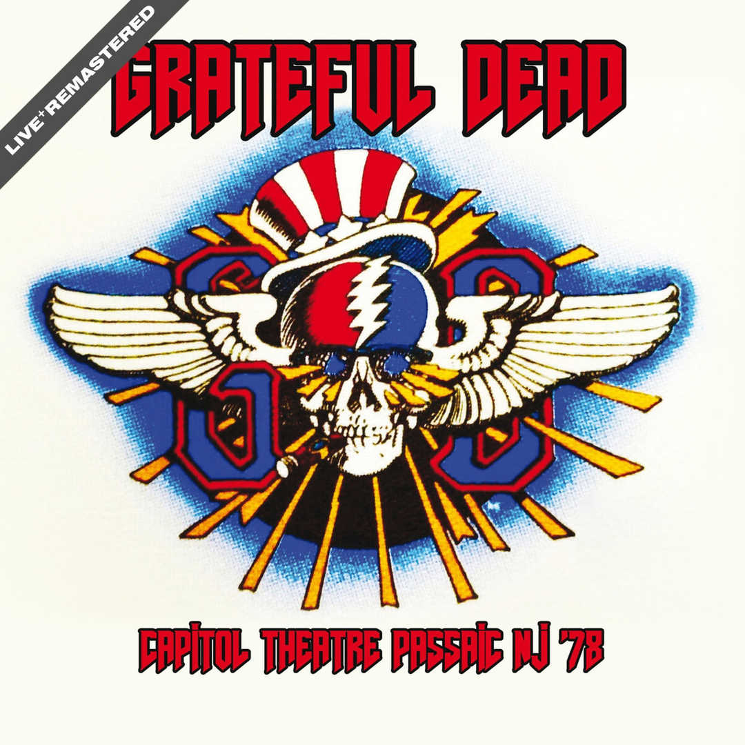Capitol Theatre, Passaic Nj ’78 – Live (Remastered [2016]