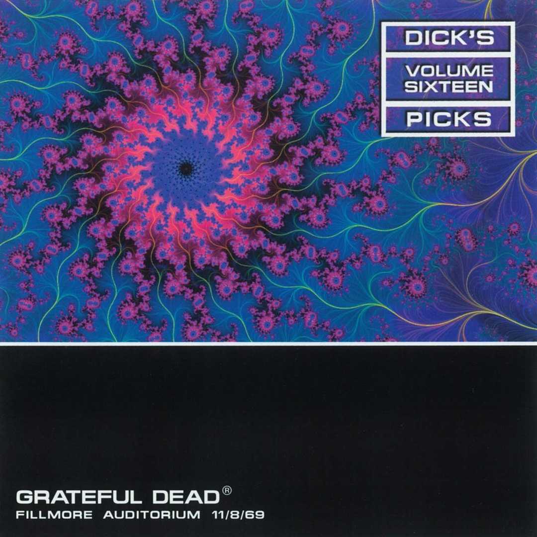 Dick’s Picks Vol. 16- Fillmore Auditorium, San Fra [2000]