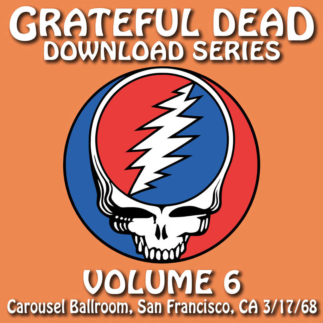 Download Series Vol. 6- Carousel Ballroom, San Fra [2009]