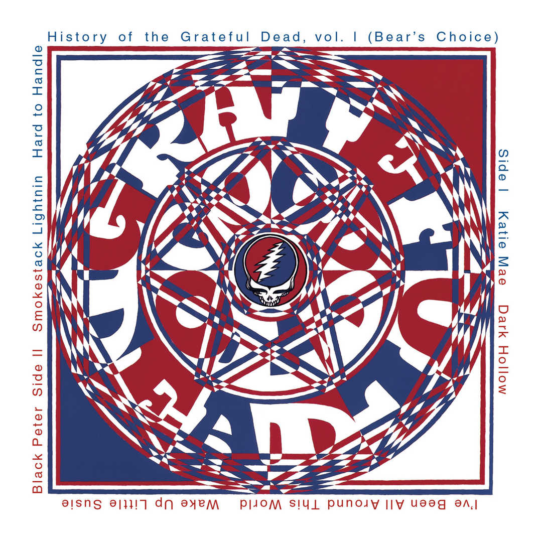 History of the Grateful Dead, Vol. 1 (Bear’s Choic [1973]
