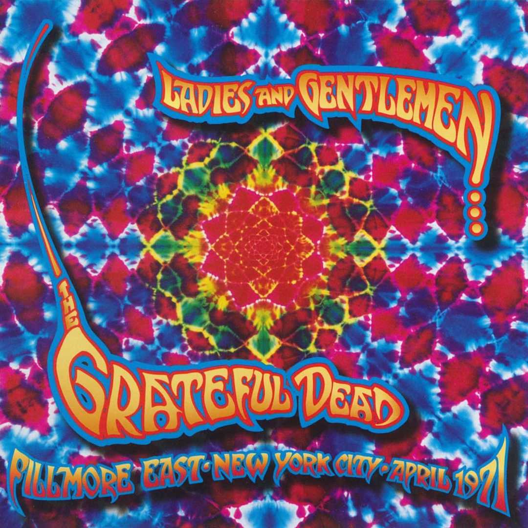 Ladies and Gentlemen… The Grateful Dead- Fillmor [2009]