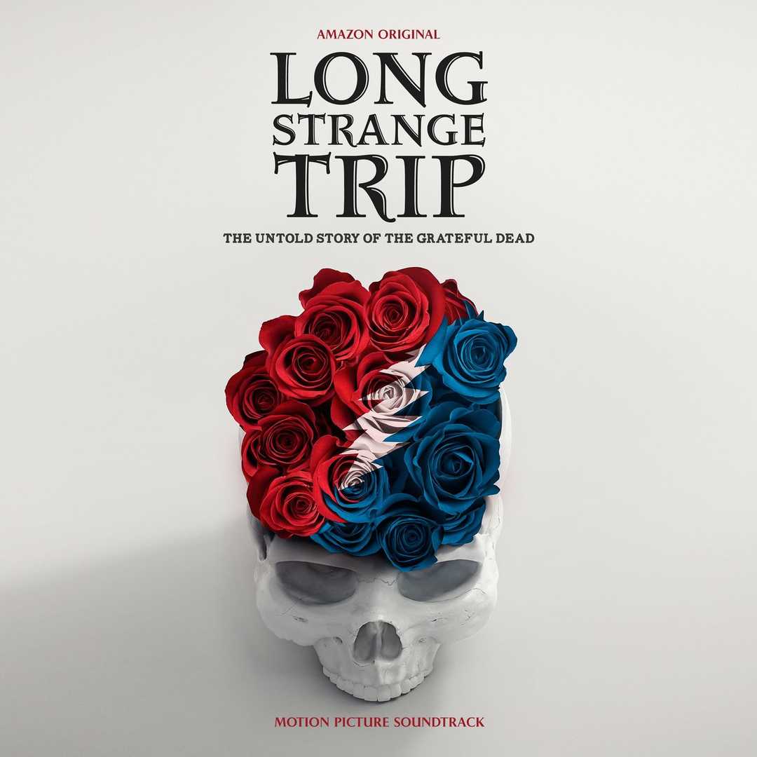 Long Strange Trip (Motion Picture Soundtrack) [2017]
