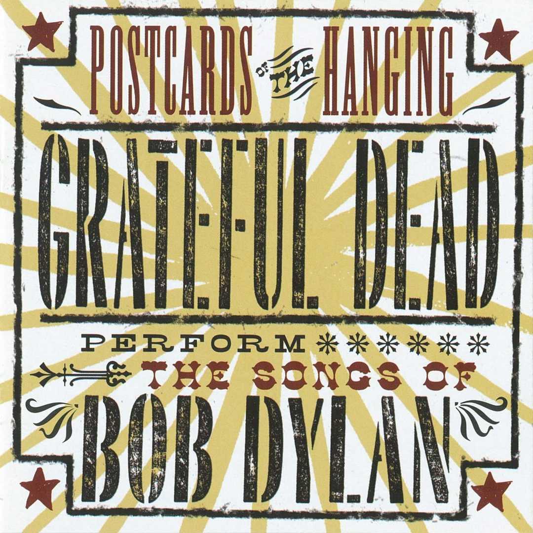 Postcards of the Hanging- Grateful Dead Perform th [2002]