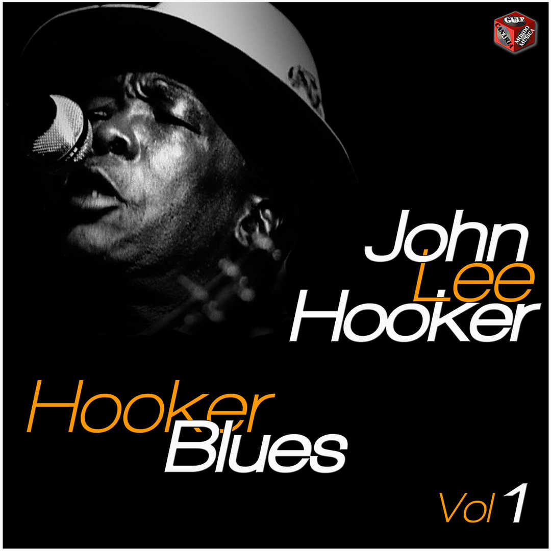 Jhon Lee Hooker Vol. 1 [2010]