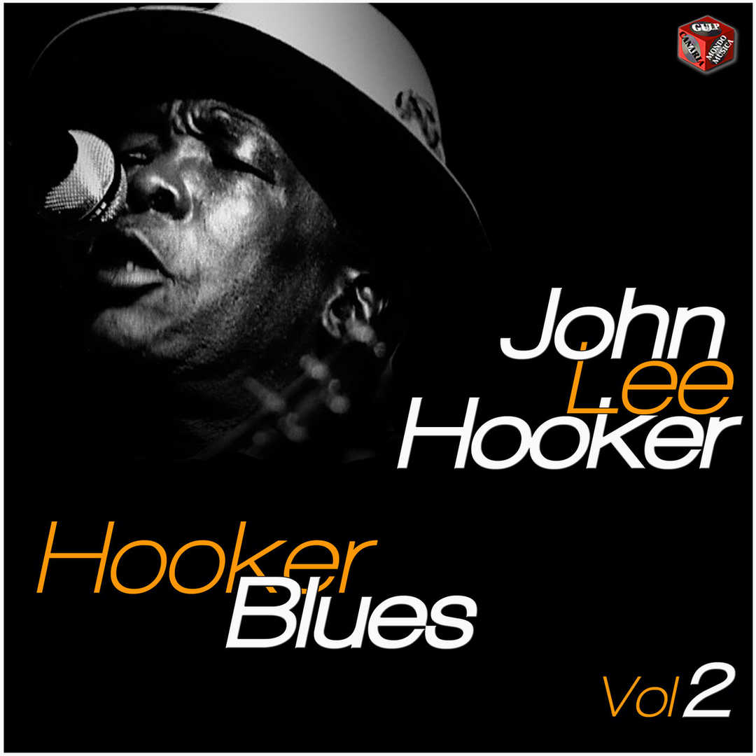 Jhon Lee Hooker Vol. 2 [2010]