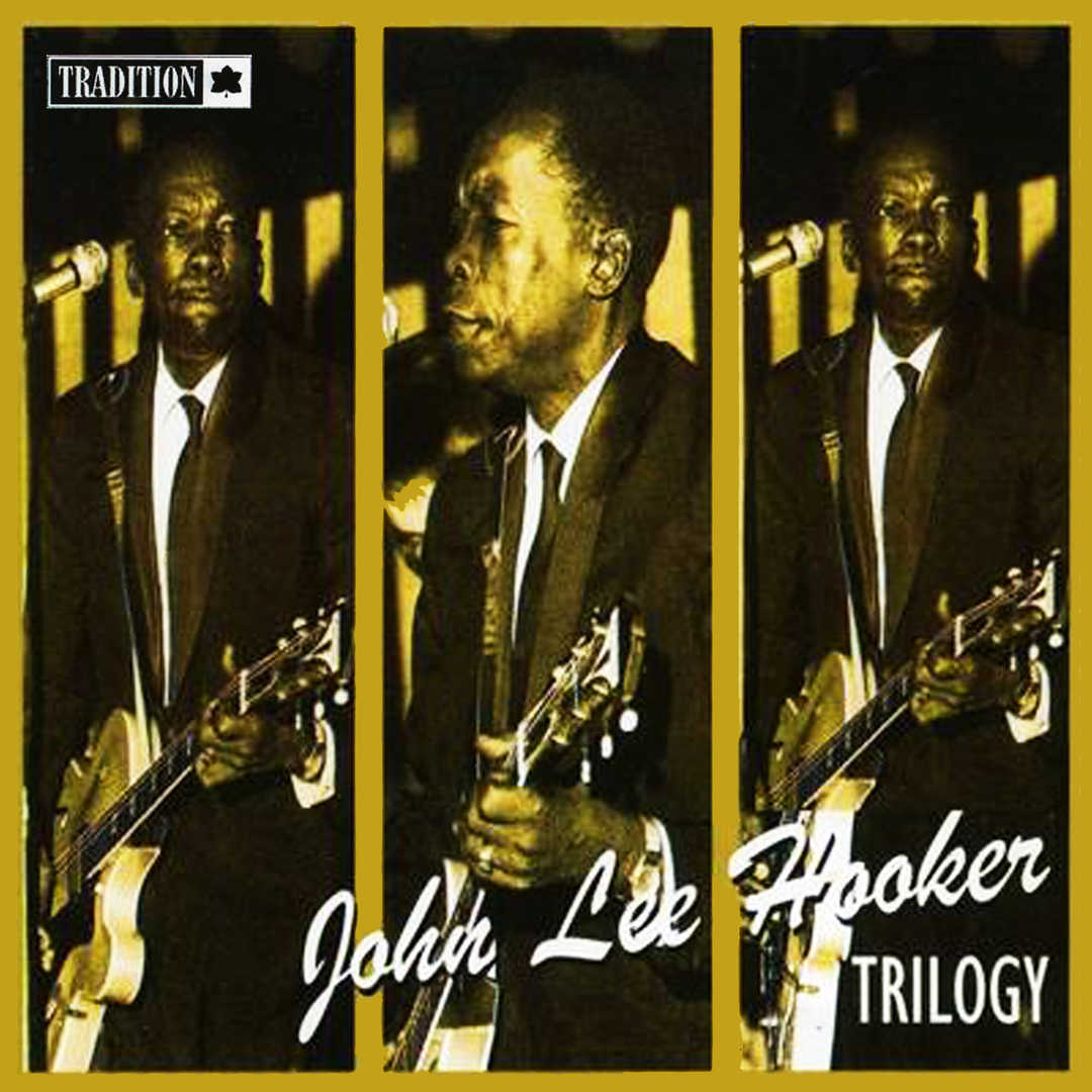 John Lee Hooker Trilogy [1967]