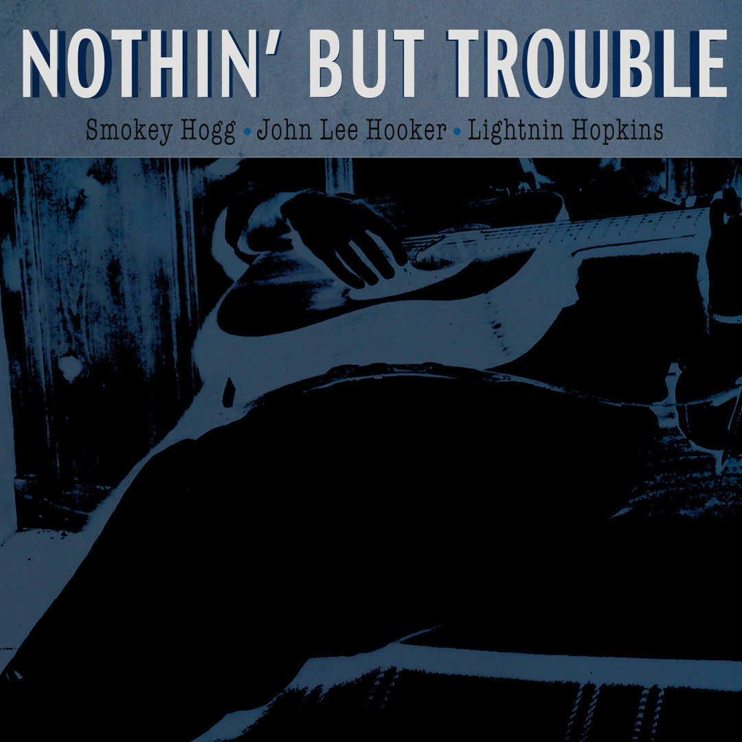 Nothin’ but Trouble! [2014]
