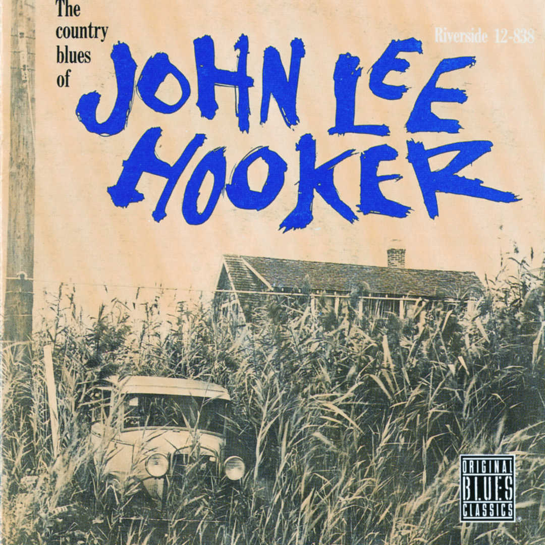 The Country Blues Of John Lee Hooker [1960]