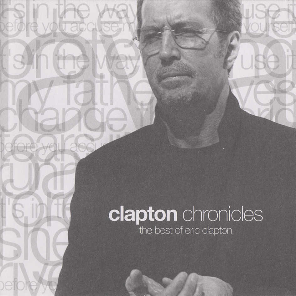 Clapton Chronicles – The Best Of Eric Clapton