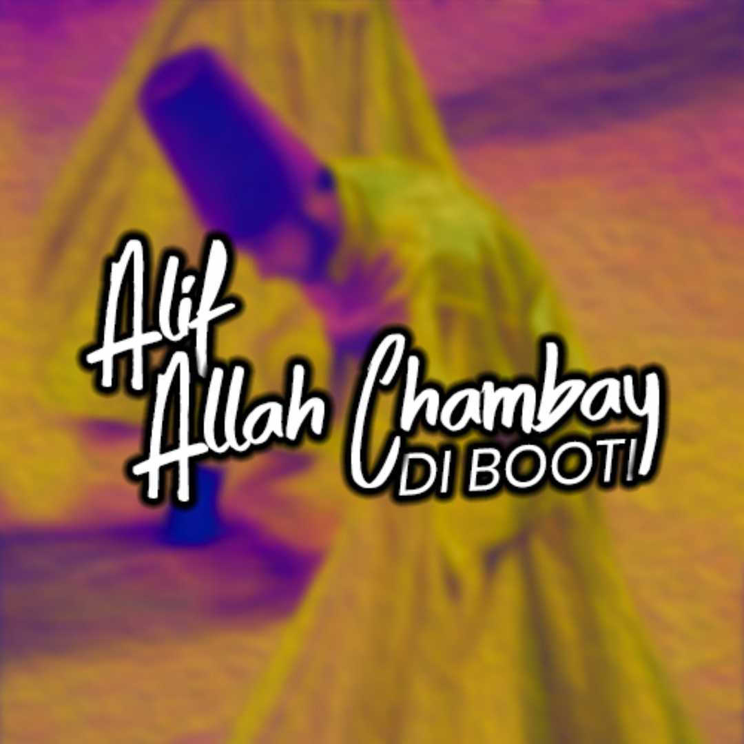 Alif Allah Chambay Di Booti [2018]