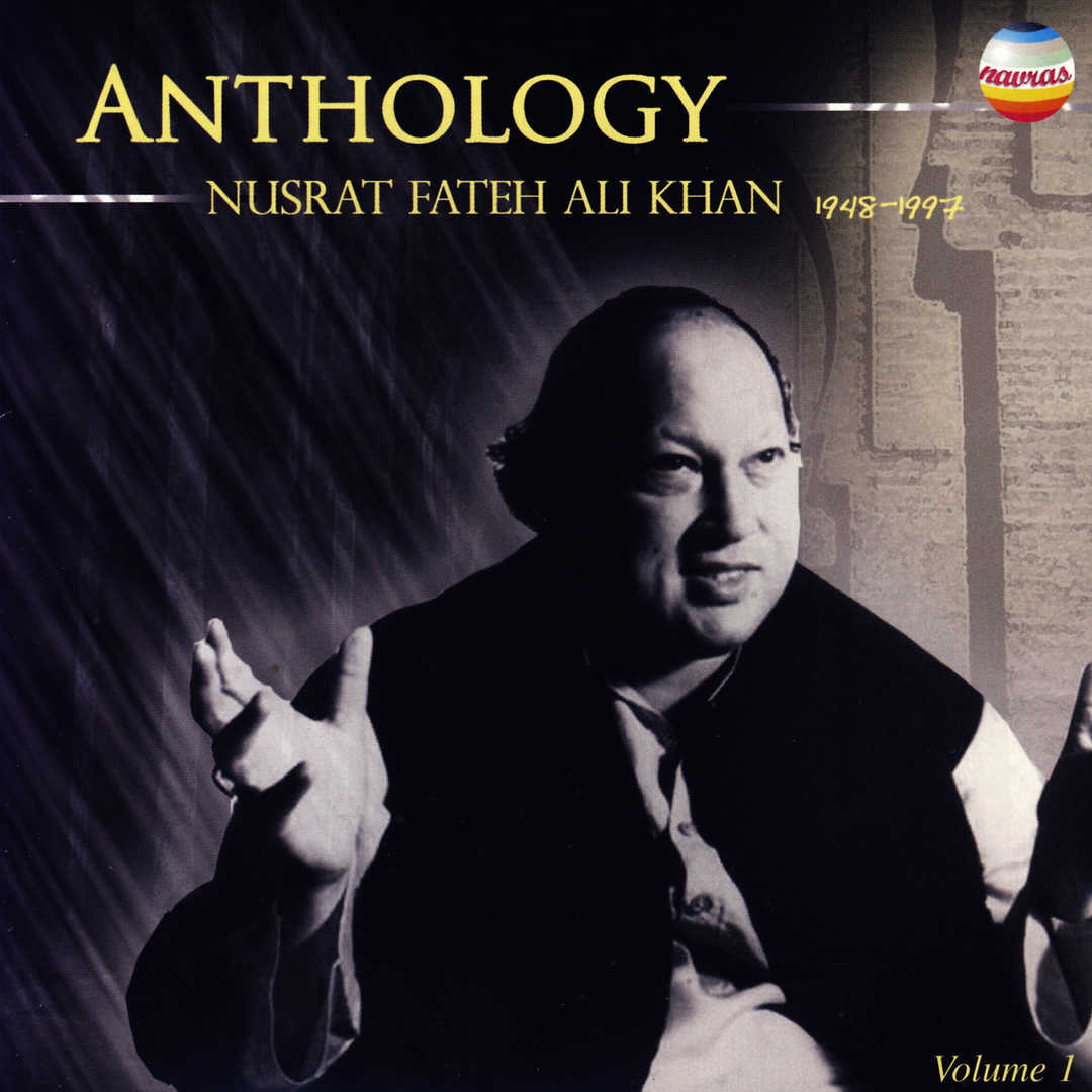 Anthology – Nusrat Fateh Ali Khan [2007]