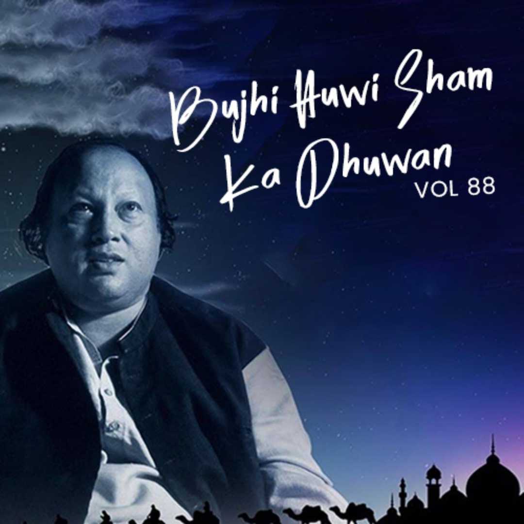 Bujhi Huwi Shama Ka Dhuwan Album 88 [1993]