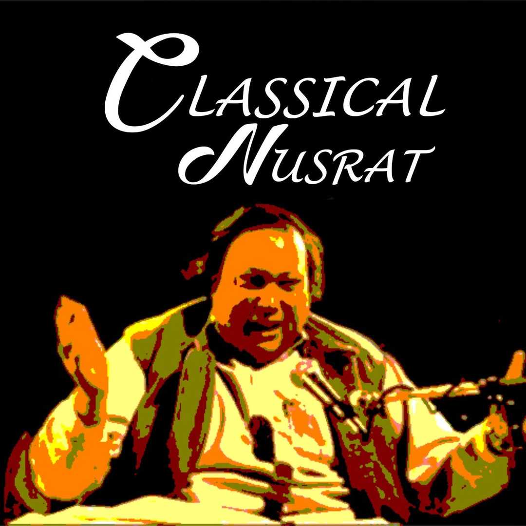 Classical Nusrat [2018]