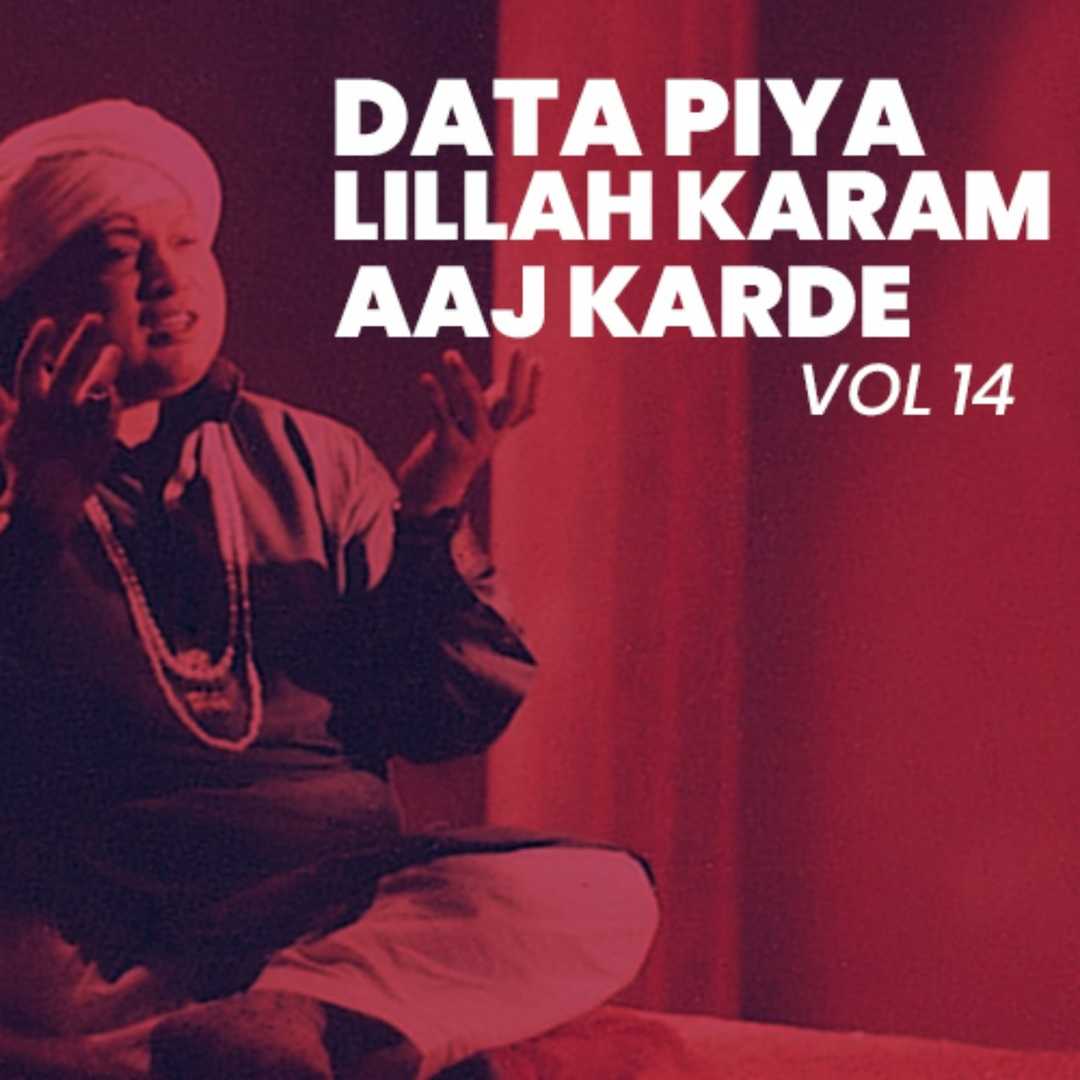 Data Piya Lillah Karam Aaj Karde Vol. 14 [1995]