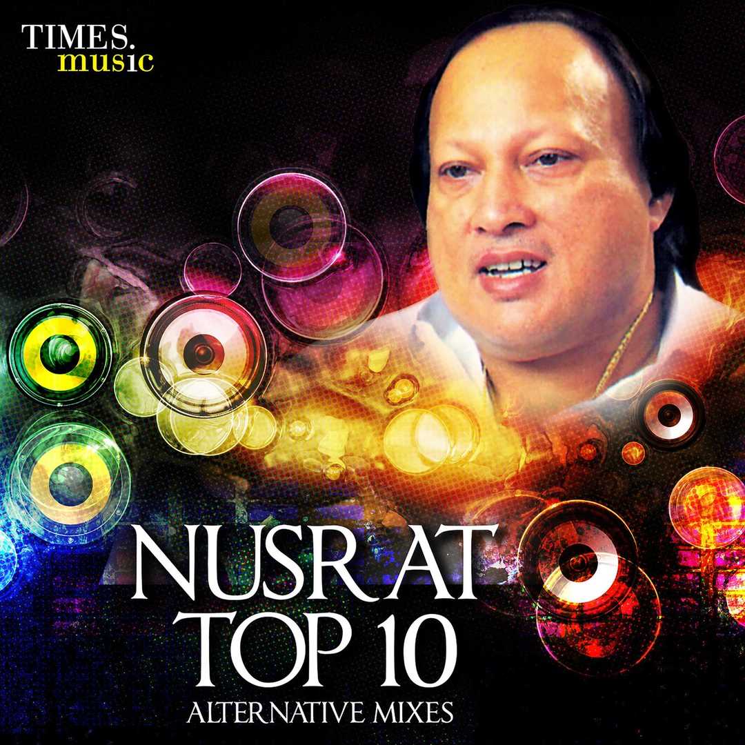 Nusrat Top 10 – Alternative Mixes [2017]