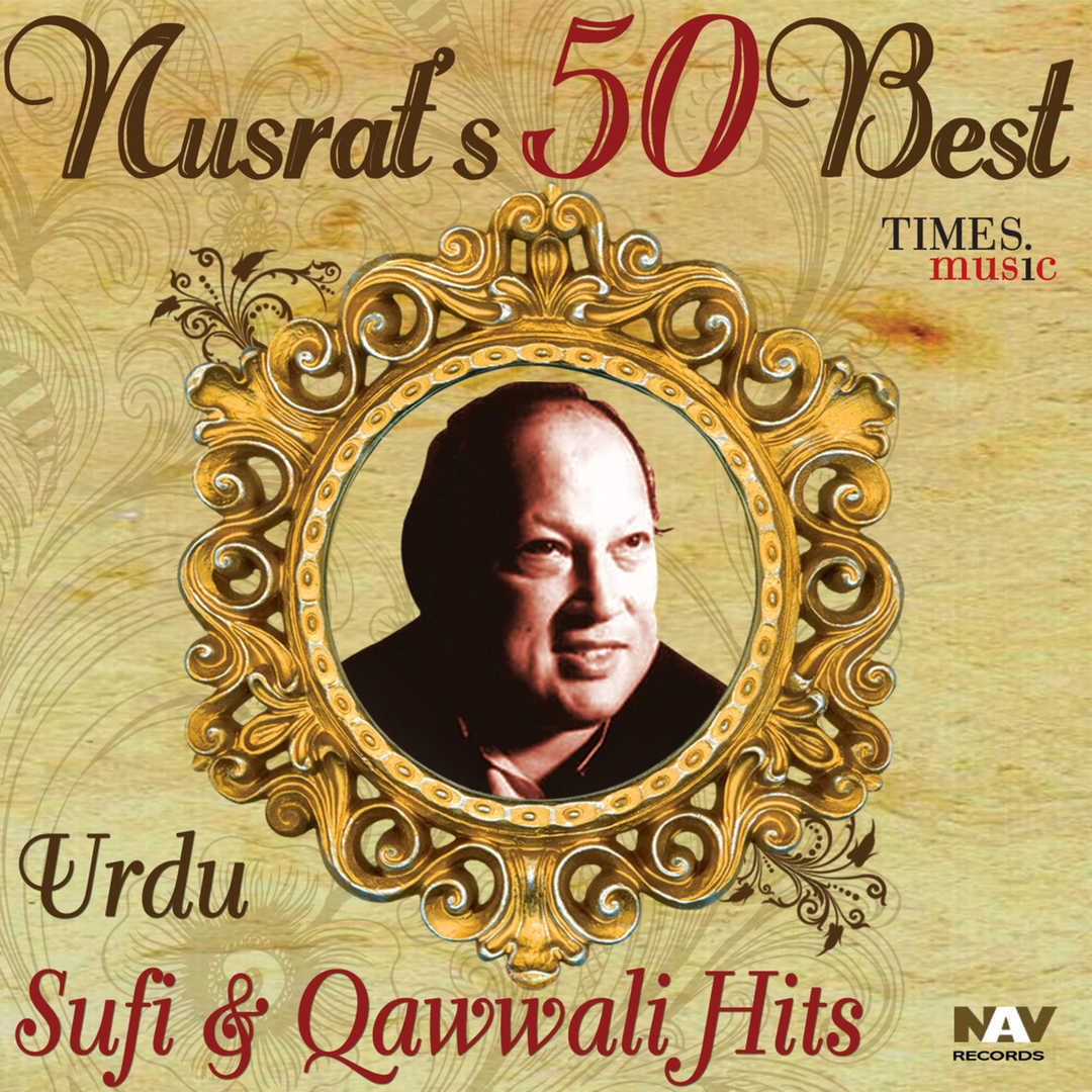 Nusrat’s 50 Best of Urdu Sufi & Qawwali Hits [2014]