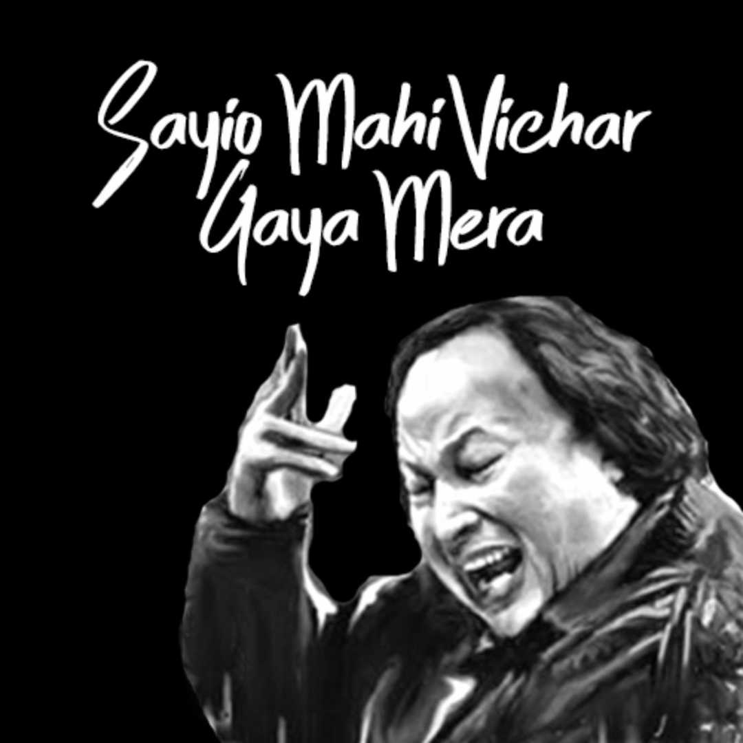 Saiyo Mahi Vichar Gaya Mera [2018]