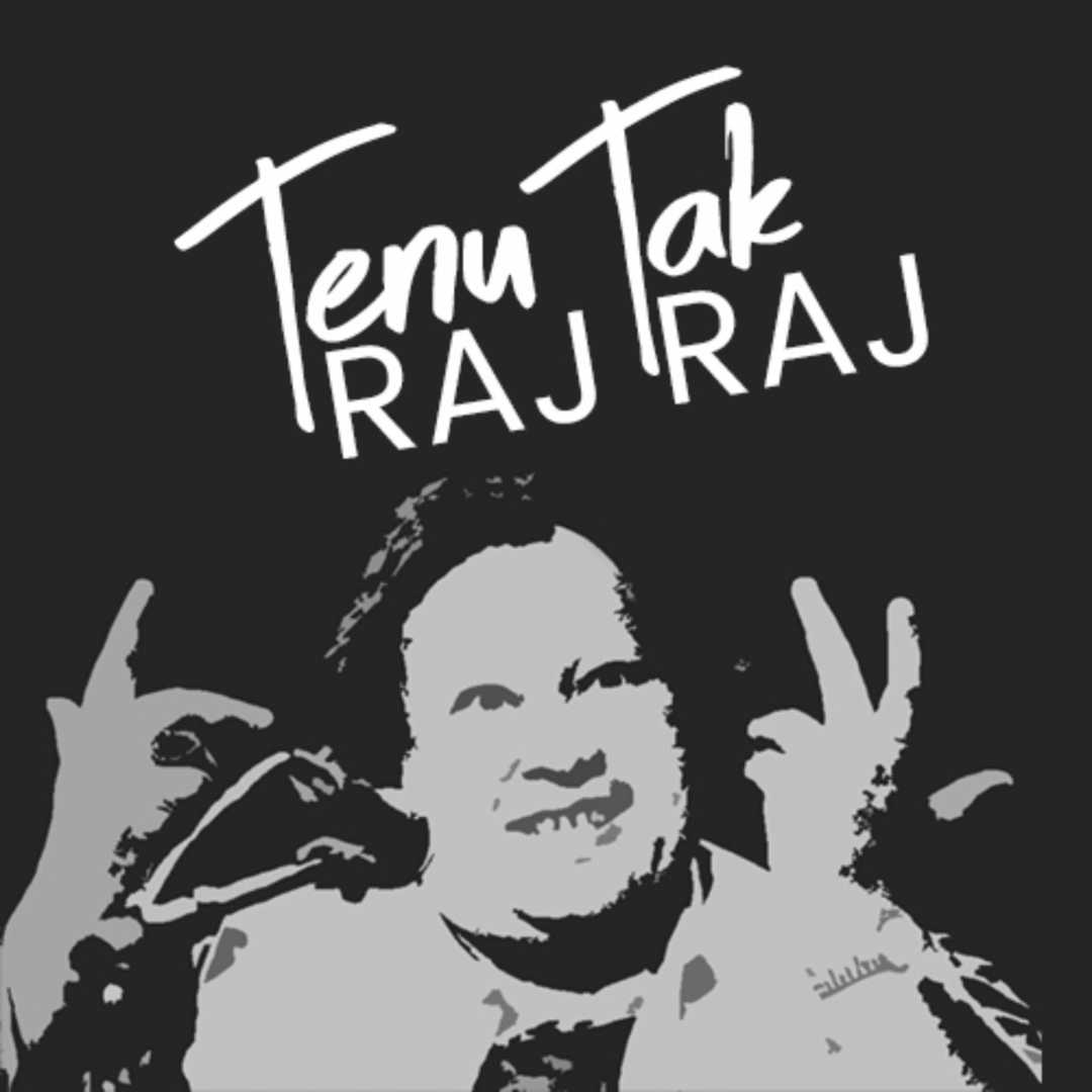 Tenu Raj Raj Tak [2018]