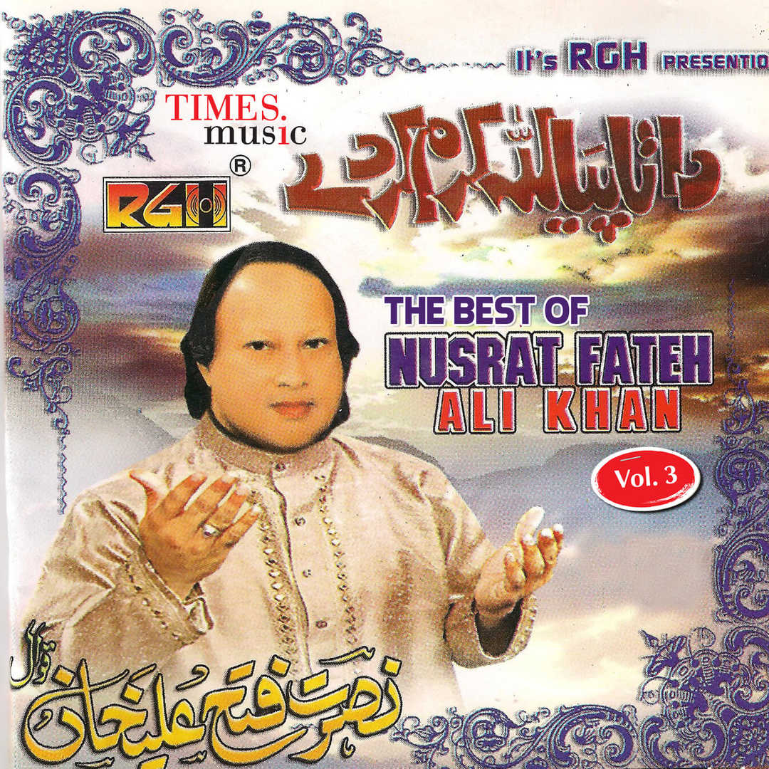 The Best of Nusrat Fateh Ali Khan, Vol. 3 [2015]