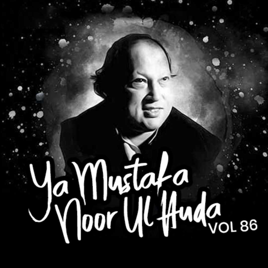 Ya Mustafa Noor Ul Huda Album 86 [1993]