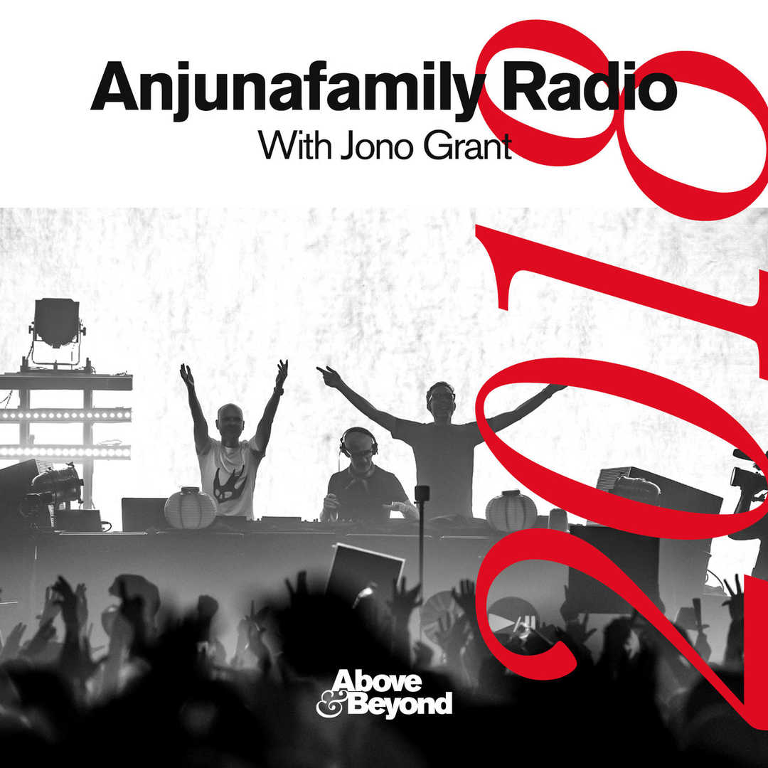 Anjunafamily Radio 2018 with Jono Grant [2020]