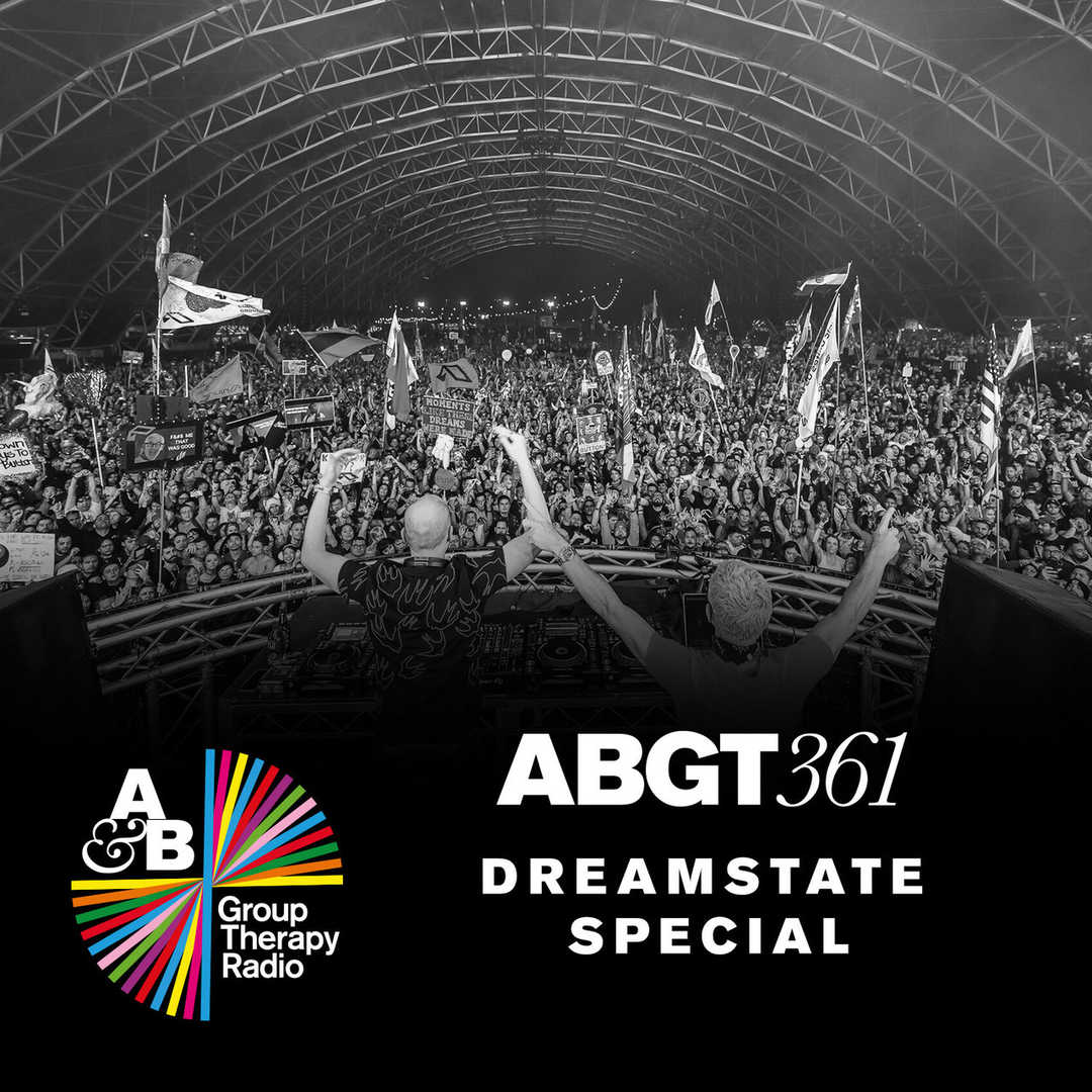 Group Therapy 361- Dreamstate SoCal Special [2019]