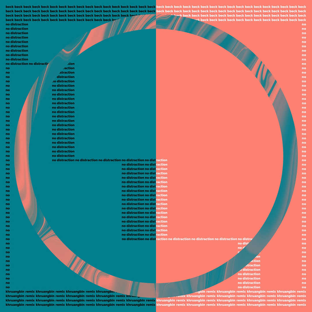 No Distraction (Khruangbin Remix) [2020]