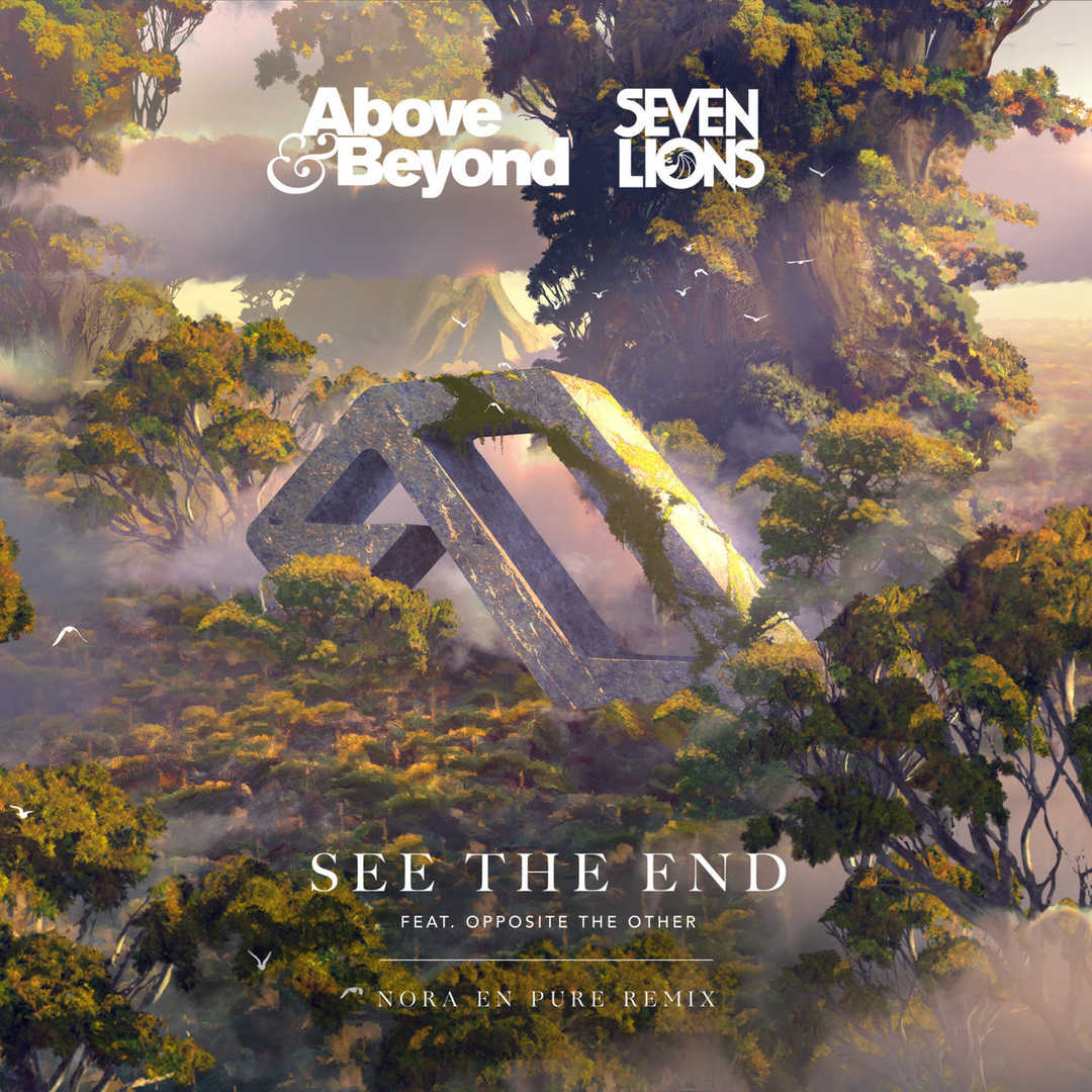 See The End (Nora En Pure Remix) [2019]