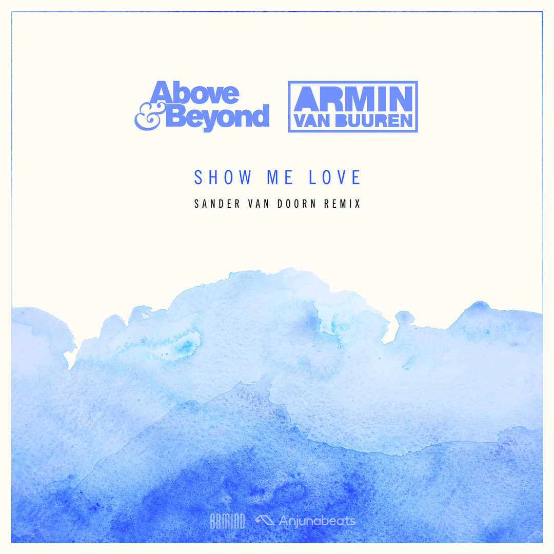 Show Me Love (Sander van Doorn Remix) [2021]