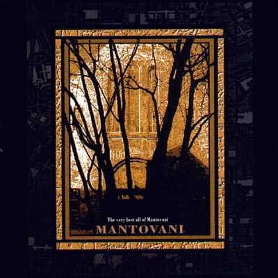 The Very Best All of Mantovani(FLAC)
