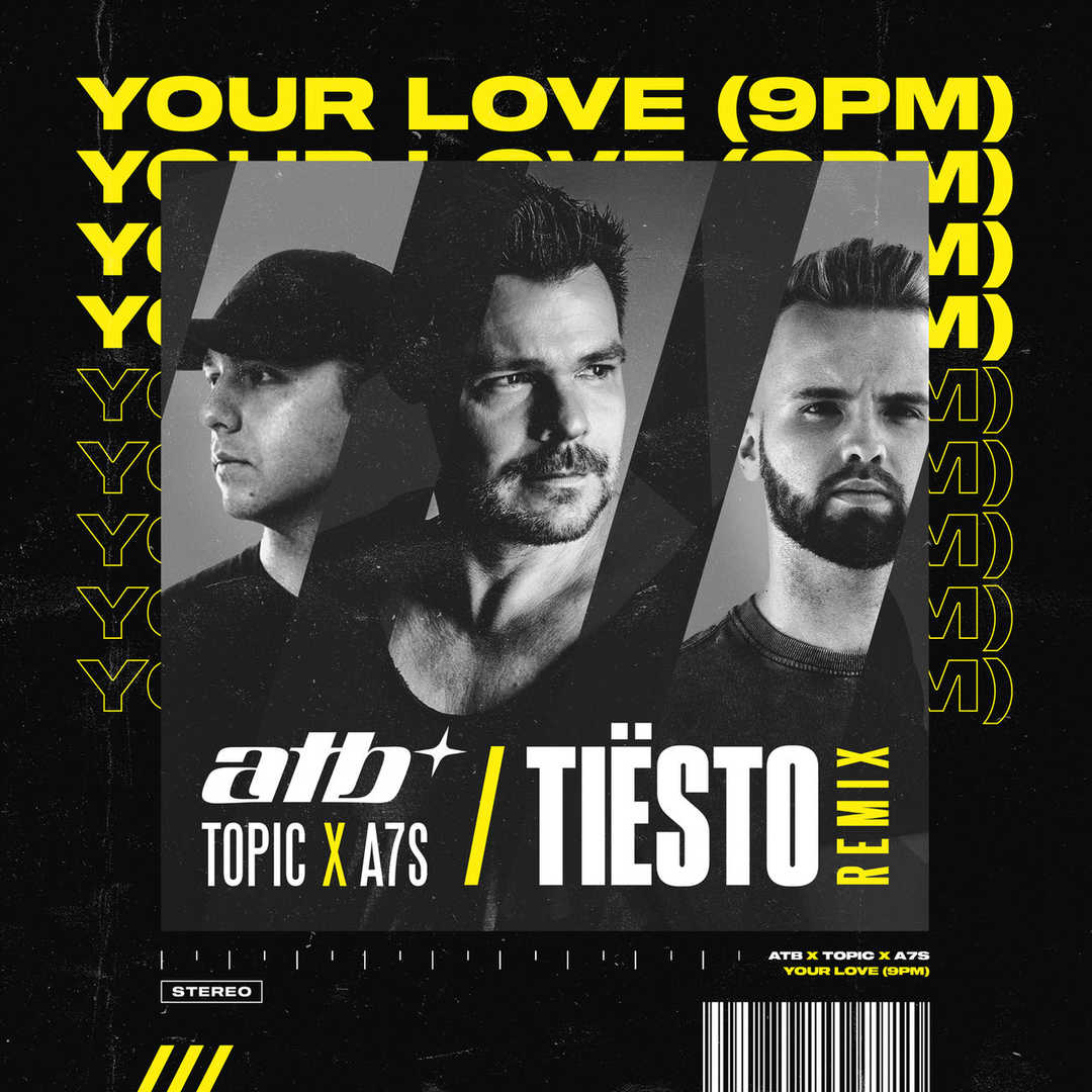 Your Love (9PM) (Tisto Remix) [2021]