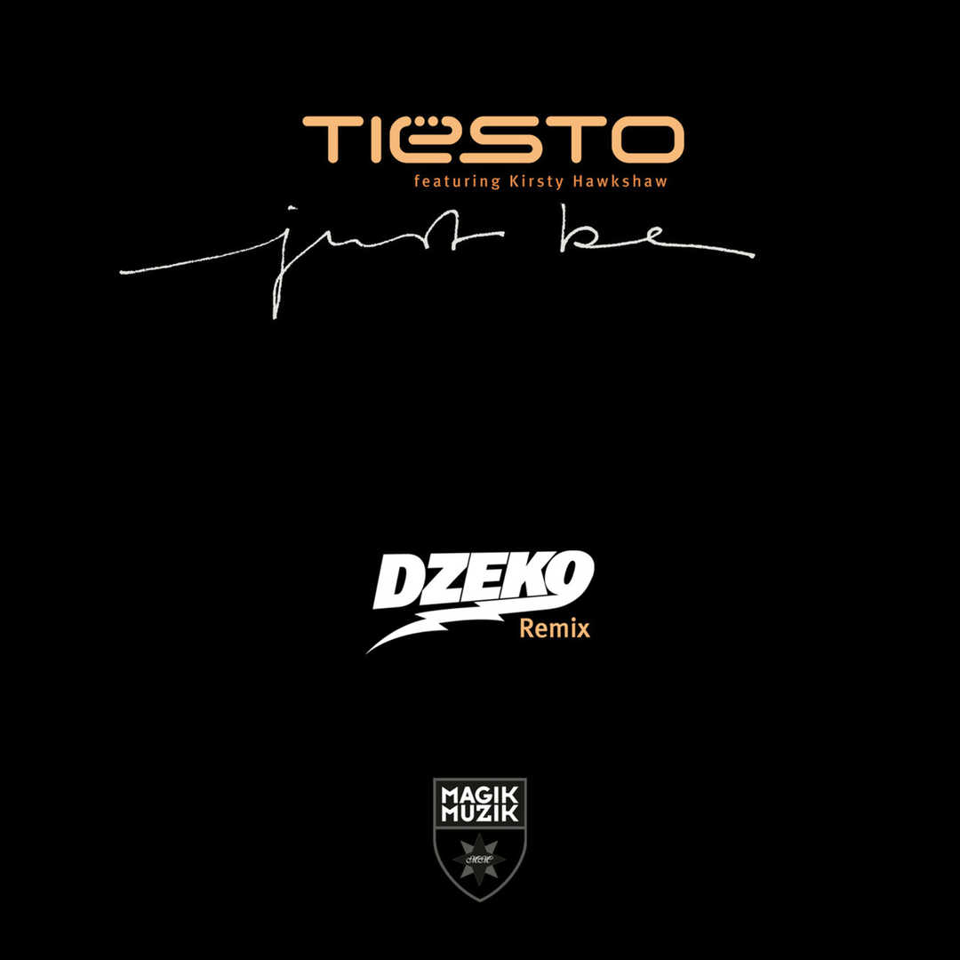 Just Be (Dzeko Remix) [2009]