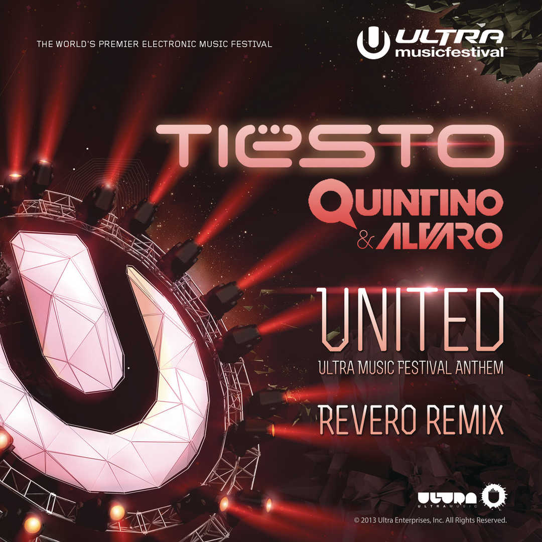United (Ultra Music Festival Anthem) (Revero Remix [2013]