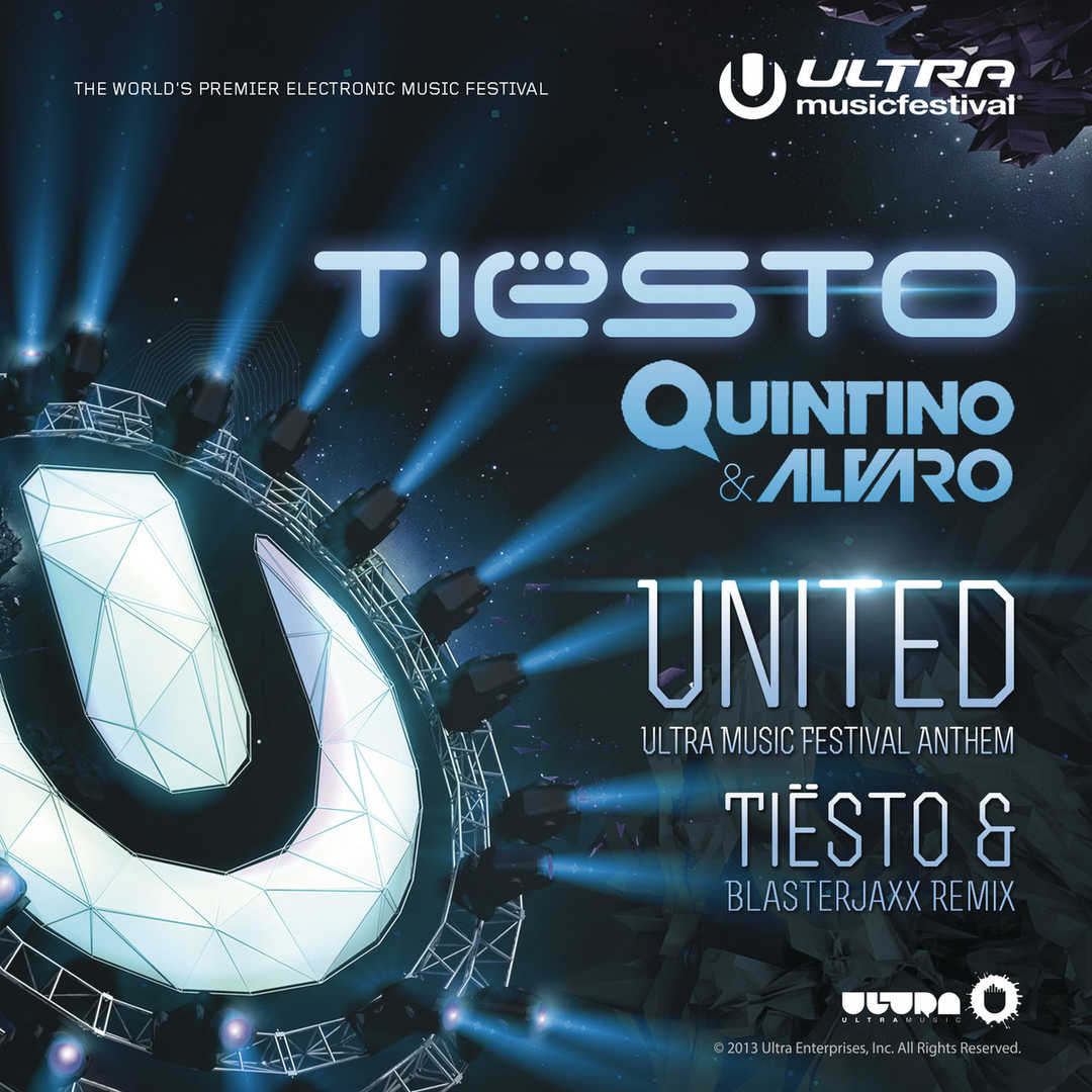United (Ultra Music Festival Anthem) (Tisto and B [2013]